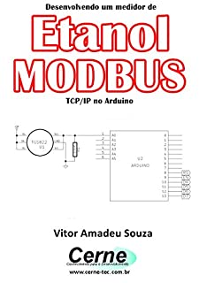 Desenvolvendo um medidor de Etanol MODBUS TCP/IP no Arduino