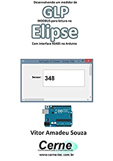 Desenvolvendo um medidor de GLP  MODBUS para leitura no  Elipse Com interface RS485 no Arduino