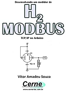 Desenvolvendo um medidor de H2 MODBUS TCP/IP no Arduino