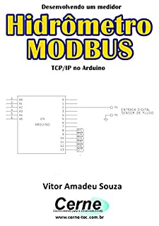 Livro Desenvolvendo um medidor Hidrômetro MODBUS  TCP/IP no Arduino