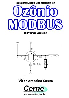 Desenvolvendo um medidor de Ozônio MODBUS TCP/IP no Arduino