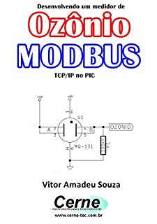 Livro Desenvolvendo um medidor de Ozônio MODBUS  TCP/IP no PIC
