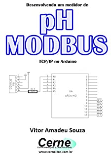 Desenvolvendo um medidor de pH MODBUS TCP/IP no Arduino