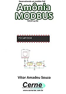 Desenvolvendo um medidor PoE  Amônia MODBUS  TCP/IP no PIC