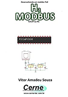 Livro Desenvolvendo um medidor PoE H2 MODBUS  TCP/IP no PIC