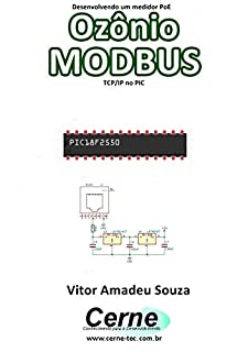 Desenvolvendo um medidor PoE Ozônio MODBUS  TCP/IP no PIC