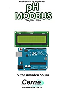 Desenvolvendo um medidor PoE pH MODBUS TCP/IP no Arduino