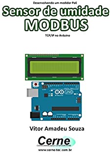 Desenvolvendo um medidor PoE  Sensor de umidade MODBUS  TCP/IP no Arduino