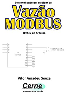 Desenvolvendo um medidor de Vazão  MODBUS RS232 no Arduino