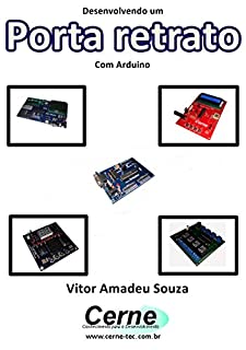 Livro Desenvolvendo um Porta retrato Com Arduino