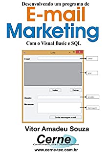Desenvolvendo um programa de E-mail Marketing Com o Visual C# e SQL