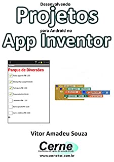 Livro Desenvolvendo  Projetos para Android no App Inventor