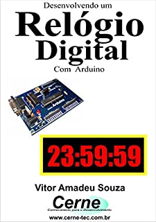Livro Desenvolvendo um Relógio digital Com Arduino
