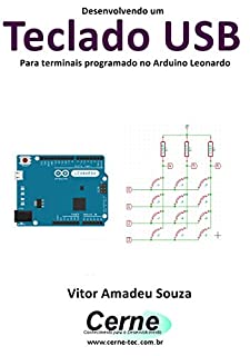 Livro Desenvolvendo um  Teclado USB Para terminais programado no Arduino Leonardo