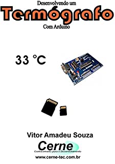 Desenvolvendo um Termógrafo Com Arduino