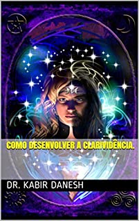 Livro Como Desenvolver a Clarividência.