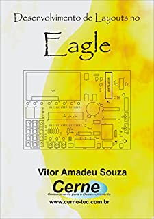 Livro Desenvolvimento de Layouts no Eagle