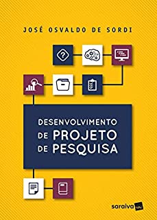 Livro DESENVOLVIMENTO DE PROJETO DE PESQUISA