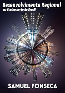 Livro Desenvolvimento regional no Centro norte do Brasil