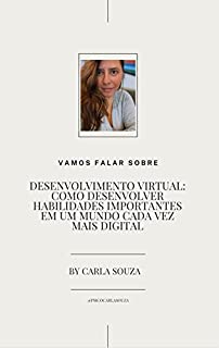 Livro Desenvolvimento Virtual: Como Desenvolver Habilidades Importantes em um Mundo Cada Vez Mais Digital