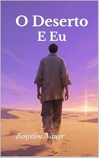 Livro O Deserto e Eu