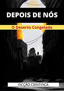 Livro Depois de Nós: O Deserto Congelado