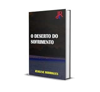 Livro O DESERTO DO SOFRIMENTO
