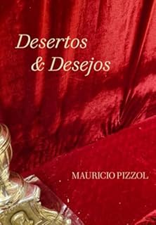 Desertos E Desejos