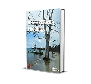 Livro A DESESPERADA PROCURA