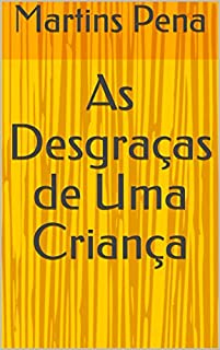 Livro As Desgraças de Uma Criança