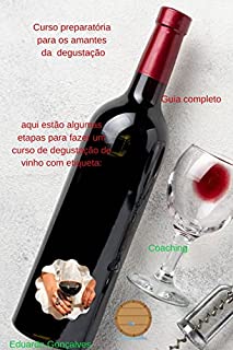 Livro Desgustaçao de vinhos: Guia completo