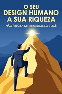 Livro O seu Design Humano, a sua riqueza: Não precisa de treinador, só você