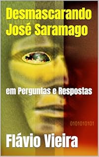 Livro Desmascarando José Saramago: em Perguntas e Respostas