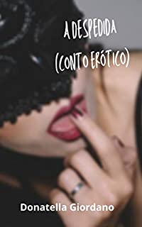 Livro A despedida - conto erótico