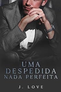 Livro Uma despedida nada Perfeita