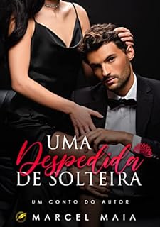 Livro Uma Despedida de Solteira