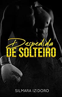 Livro DESPEDIDA DE SOLTEIRO