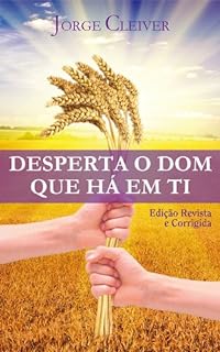 Desperta o dom que há em ti