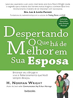 Livro Despertando o que Há de Melhor em sua Esposa