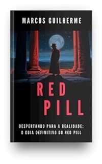 Livro Despertando para a Realidade: O Guia Definitivo do RED PILL