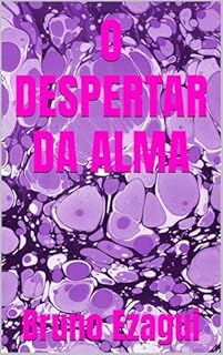 Livro O DESPERTAR DA ALMA