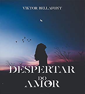 Despertar do Amor Vol.3