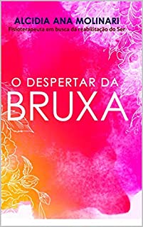 O Despertar Da Bruxa