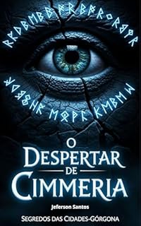 Livro O Despertar de Cimmeria: Segredos das Cidades-Górgona