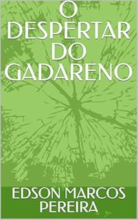 O DESPERTAR DO GADARENO