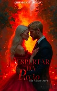 Livro Despertar da Paixão ( Série Intensos Livro 2)