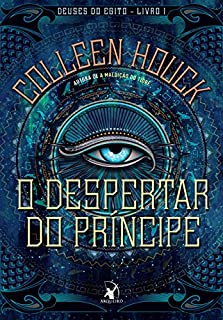 Livro O despertar do príncipe (Deuses do Egito Livro 1)