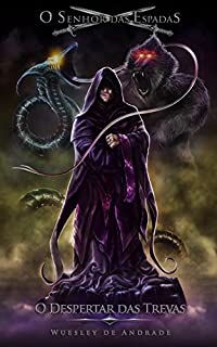 O Despertar das Trevas (O Senhor das Espadas Livro 1)