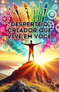 Livro Desperte o Criador que Vive em Você