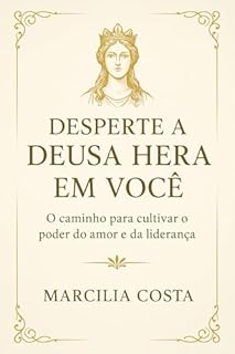 Livro Desperte a deusa Hera em você (Deusas)